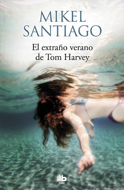 El extraño verano de Tom Harvey | 9788490705483 | Santiago, Mikel | Librería online de Figueres / Empordà