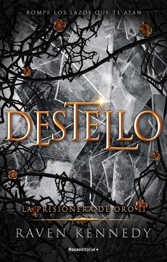 Destello (La prisionera de oro #02) | 9788419283672 | Kennedy, Raven | Llibreria online de Figueres i Empordà