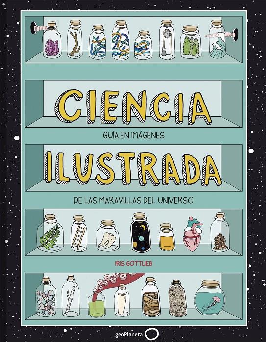 Ciencia ilustrada | 9788408195627 | Gottlieb, Iris | Llibreria online de Figueres i Empordà