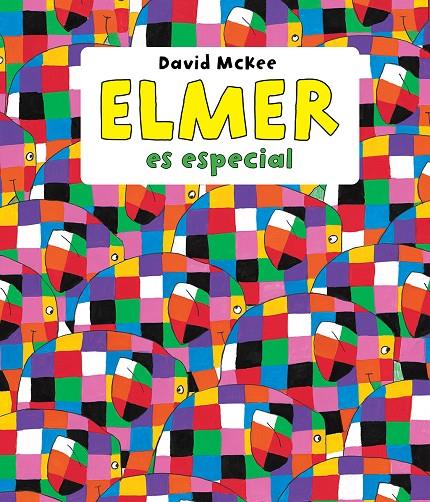 Elmer es especial (Elmer. Recopilatorio de álbumes ilustrados) | 9788448844639 | McKee, David | Llibreria online de Figueres i Empordà