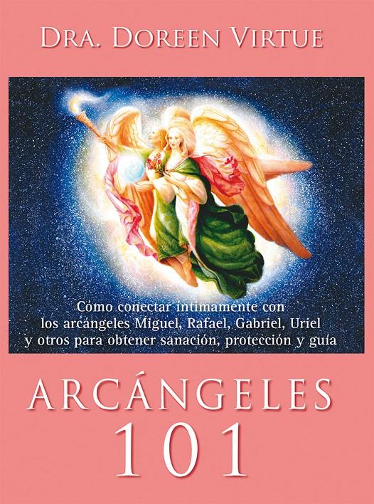 Arcángeles 101 | 9788415292166 | Virtue, Doreen | Llibreria online de Figueres i Empordà