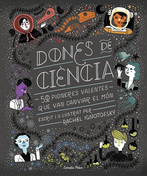 Dones de ciència | 9788491376323 | Ignotofsky, Rachel | Llibreria online de Figueres i Empordà