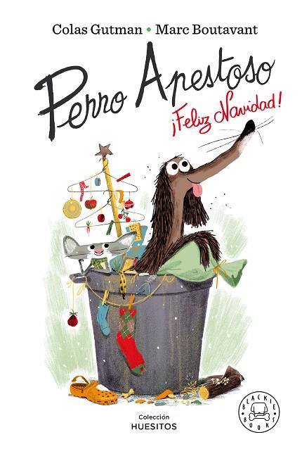 Perro Apestoso, ¡feliz Navidad! (Perro apestoso #04) | 9788418187360 | Gutman, Colas | Librería online de Figueres / Empordà