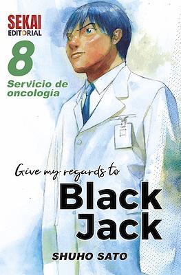 GIVE MY REGARDS TO BLACK JACK #08 | 9788412582222 | Sato, Shuho | Llibreria online de Figueres i Empordà