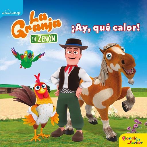 La granja de Zenón. ¡Ay, qué calor! | 9788408240525 | El Reino Infantil | Llibreria online de Figueres i Empordà
