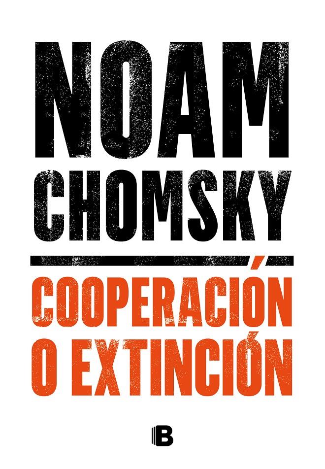 Cooperación o extinción | 9788466667920 | Chomsky, Noam | Librería online de Figueres / Empordà