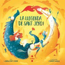 La llegenda de Sant Jordi | 9788466156981 | Font i Ferré, Núria | Llibreria online de Figueres i Empordà