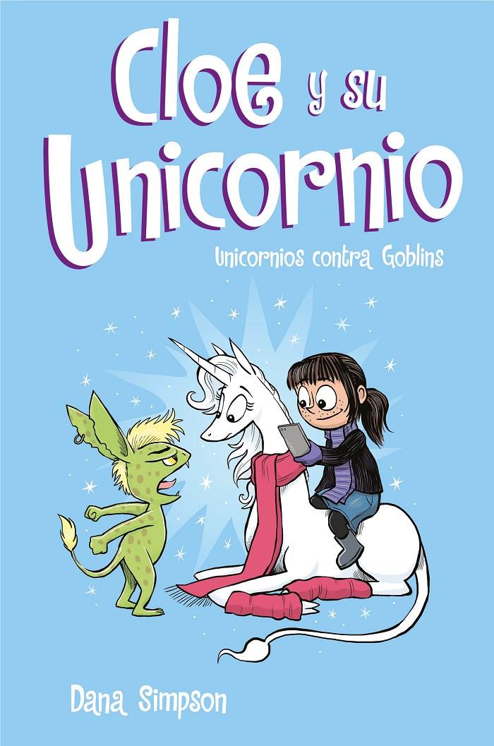 Unicornios contra Goblins (Cloe y su Unicornio #03) | 9788417424329 | Simpson, Dana | Llibreria online de Figueres i Empordà