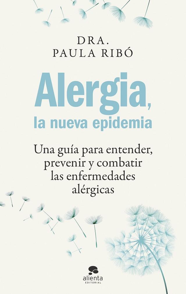Alergia, la nueva epidemia | 9788413442396 | Ribó, Paula | Llibreria online de Figueres i Empordà