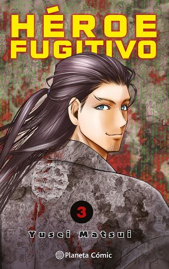 Héroe Fugitivo #03 | 9788411401166 | Matsui, Yusei | Llibreria online de Figueres i Empordà