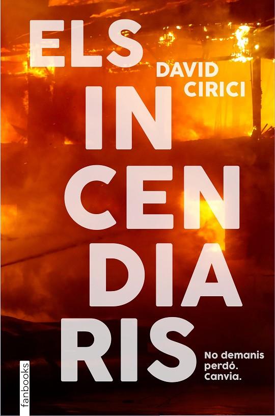 Els incendiaris | 9788418327766 | Cirici, David | Llibreria online de Figueres i Empordà