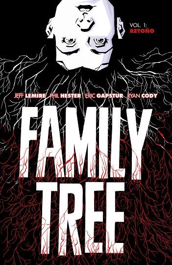 Family Tree #01. Retoño | 9788418215612 | Lemire, Jeff/Hester, Phil | Llibreria online de Figueres i Empordà