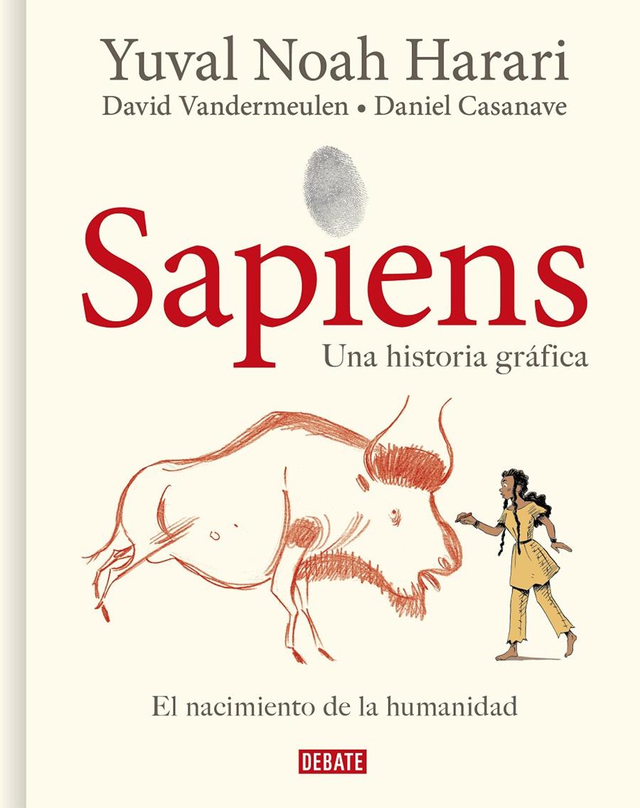 Sapiens. Una historia gráfica | 9788418006814 | Harari, Yuval Noah/Vandermeulen, David/Casanave, Daniel | Librería online de Figueres / Empordà