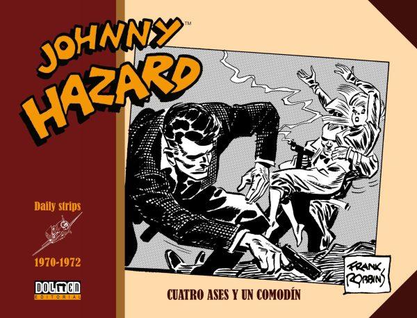 JOHNNY HAZARD 1970-1972. Cuatro ases y un comodín | 9788418898716 | Robbins, Frank | Llibreria online de Figueres i Empordà