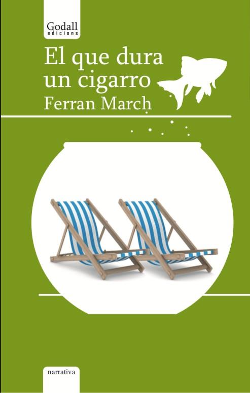 El que dura un cigarro | 9788494943232 | March Español, Ferran | Llibreria online de Figueres i Empordà