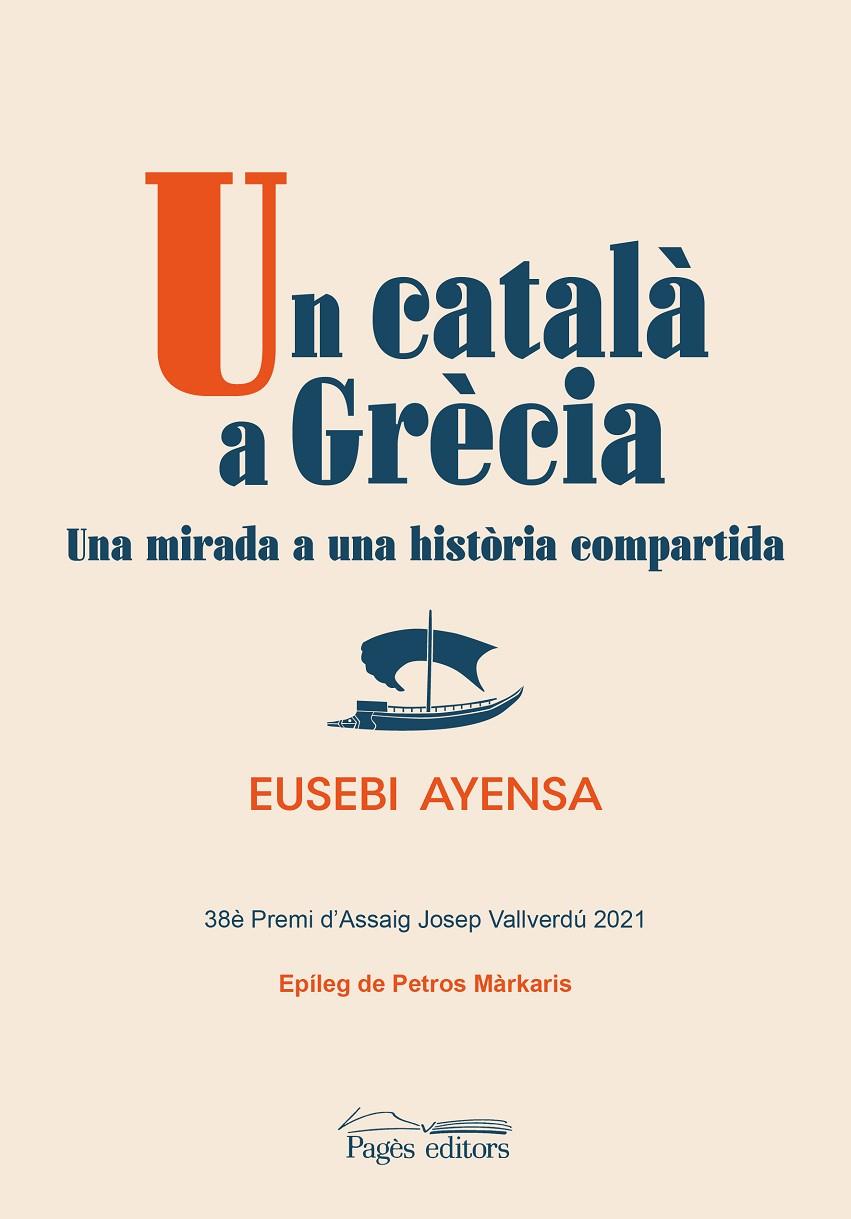 Un català a Grècia | 9788413034119 | Ayensa Prat, Eusebi | Llibreria online de Figueres i Empordà