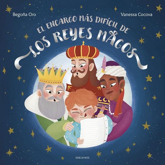 El encargo más difícil de los Reyes Magos | 9788414054765 | Oro, Begoña | Llibreria online de Figueres i Empordà
