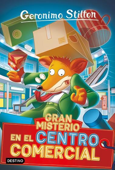 Gran misterio en el centro comercial | 9788408267607 | Stilton, Geronimo | Llibreria online de Figueres i Empordà