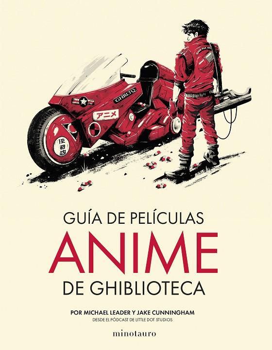 Guía de películas anime de Ghiblioteca | 9788445013090 | Cunningham, Jake/Leader, Michael | Llibreria online de Figueres i Empordà