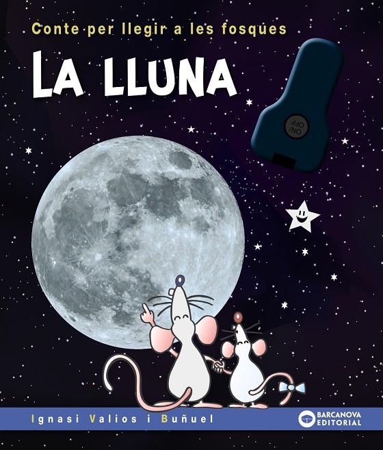 La lluna (Contes per llegir a les fosques) | 9788448958138 | Valios i Buñuel, Ignasi | Llibreria online de Figueres i Empordà