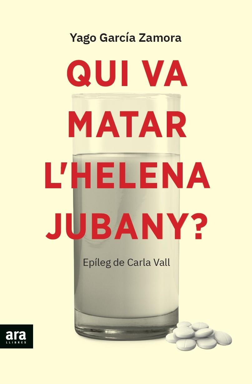 Qui va matar l'Helena Jubany? | 9788418928338 | García i Zamora, Yago | Llibreria online de Figueres i Empordà