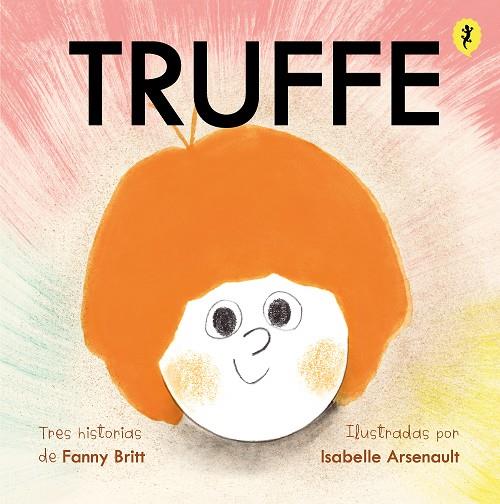 Truffe | 9788418347658 | Arsenault, Isabelle/Britt, Fanny | Llibreria online de Figueres i Empordà