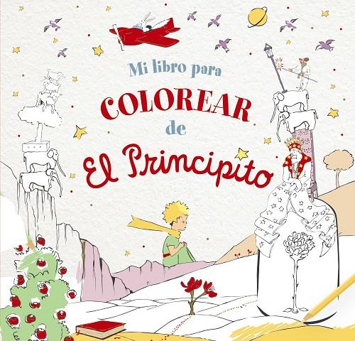 Mi libro para colorear de El Principito | 9788469666913 | de Saint-Exupéry, Antoine | Llibreria online de Figueres i Empordà