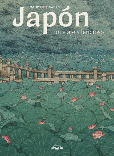 Japón, un viaje silencioso | 9788418260872 | Bailly, Sandrine | Llibreria online de Figueres i Empordà