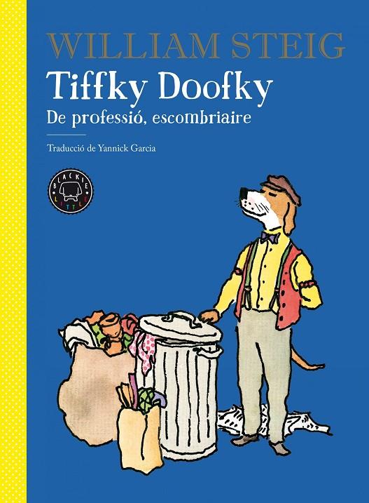 Tiffky Doofky | 9788418187674 | Steig, William | Llibreria online de Figueres i Empordà
