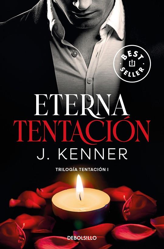Eterna tentación (Trilogía Tentación 1) | 9788466370479 | Kenner, J. | Llibreria online de Figueres i Empordà