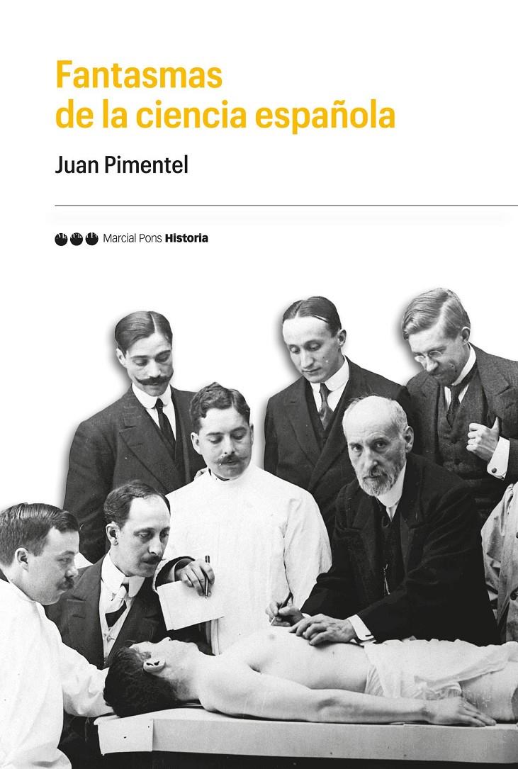 Fantasmas de la ciencia española | 9788417945015 | Pimentel Igea, Juan | Librería online de Figueres / Empordà
