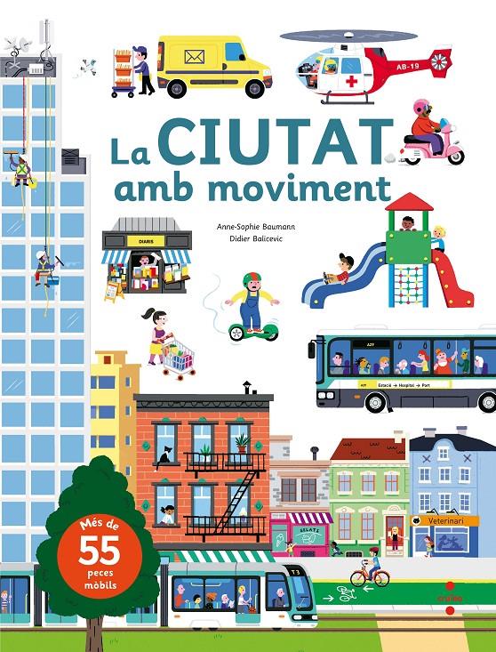 LA CIUTAT AMB MOVIMENT | 9788466142885 | Baumann, Anne-Sophie | Librería online de Figueres / Empordà