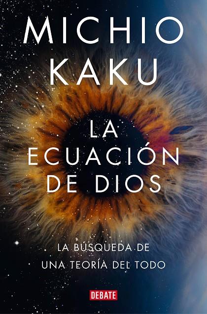 La ecuación de Dios | 9788418619694 | Kaku, Michio | Llibreria online de Figueres i Empordà