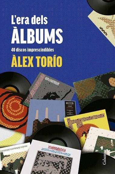 L'era dels àlbums | 9788466431736 | Torío, Àlex | Llibreria online de Figueres i Empordà