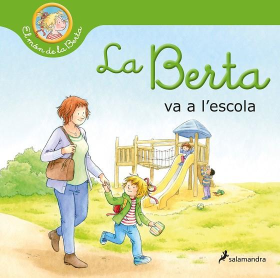 La Berta va a l'escola | 9788418637254 | Schneider, Liane | Llibreria online de Figueres i Empordà