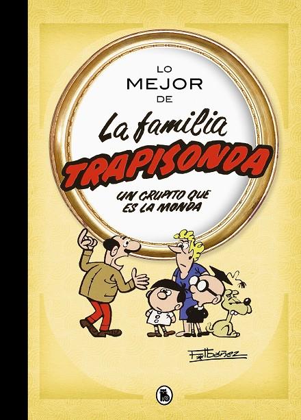 Lo mejor de la familia trapisonda | 9788402426611 | Ibáñez, Francisco | Llibreria online de Figueres i Empordà