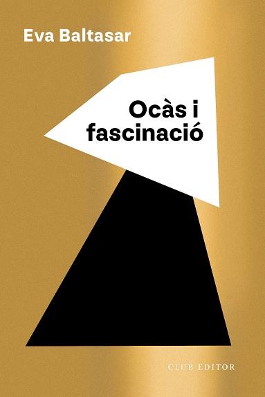 Ocàs i fascinació | 9788473294294 | Baltasar, Eva | Llibreria online de Figueres i Empordà