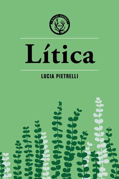 LÍTICA | 9788494917080 | Pietrelli, Lucía | Llibreria online de Figueres i Empordà