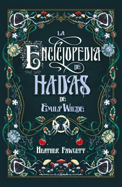 La enciclopedia de hadas de Emily Wilde | 9788419030139 | Fawcett, Heather | Llibreria online de Figueres i Empordà