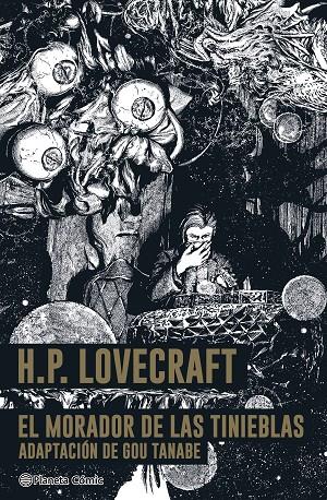 El morador de las tinieblas- Lovecraft | 9788411403535 | Tanabe, Gou | Llibreria online de Figueres i Empordà
