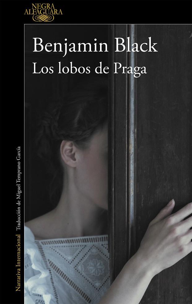 Los lobos de Praga | 9788420434735 | Black, Benjamin | Llibreria online de Figueres i Empordà