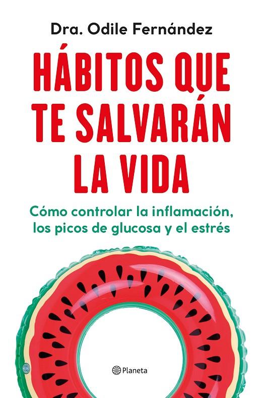 Hábitos que te salvarán la vida | 9788408270454 | Fernández, Odile | Llibreria online de Figueres i Empordà
