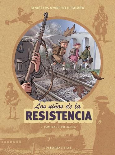 Los niños de la resistencia #02. Primeras represiones | 9788417064297 | Ers, Benoît/Dugomier, Vincent | Llibreria online de Figueres i Empordà