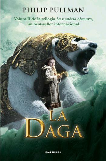 La daga (La materia oscura #02) | 9788497872690 | Pullman, Philip | Llibreria online de Figueres i Empordà