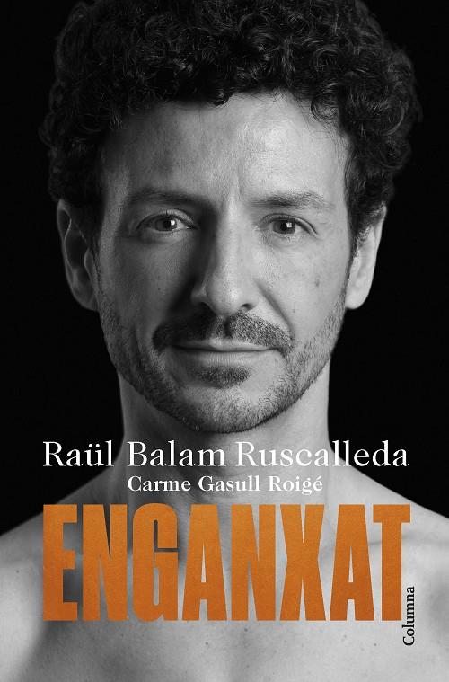 Enganxat | 9788466430012 | Balam Ruscalleda, Raül/Gasull Roige, Carme | Llibreria online de Figueres i Empordà
