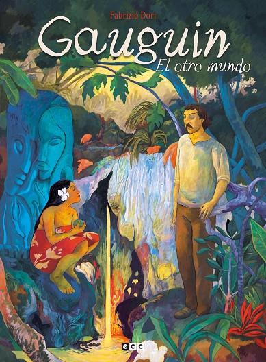 Gauguin: El otro mundo | 9788418862410 | Dori, Fabrizio | Llibreria online de Figueres i Empordà