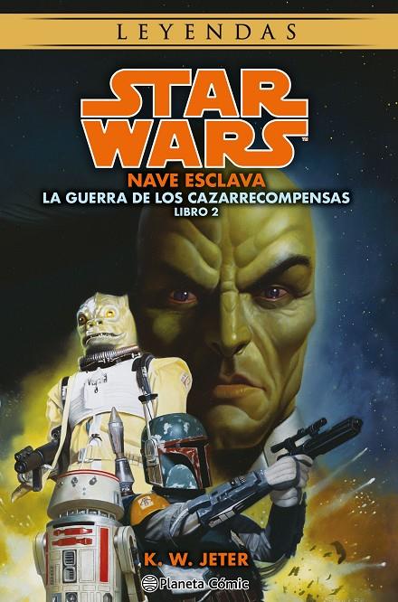 Star Wars Las guerras de los cazarrecompensas #02/3 Nave esclava (novela) | 9788411121477 | Jeter, K.W. | Llibreria online de Figueres i Empordà
