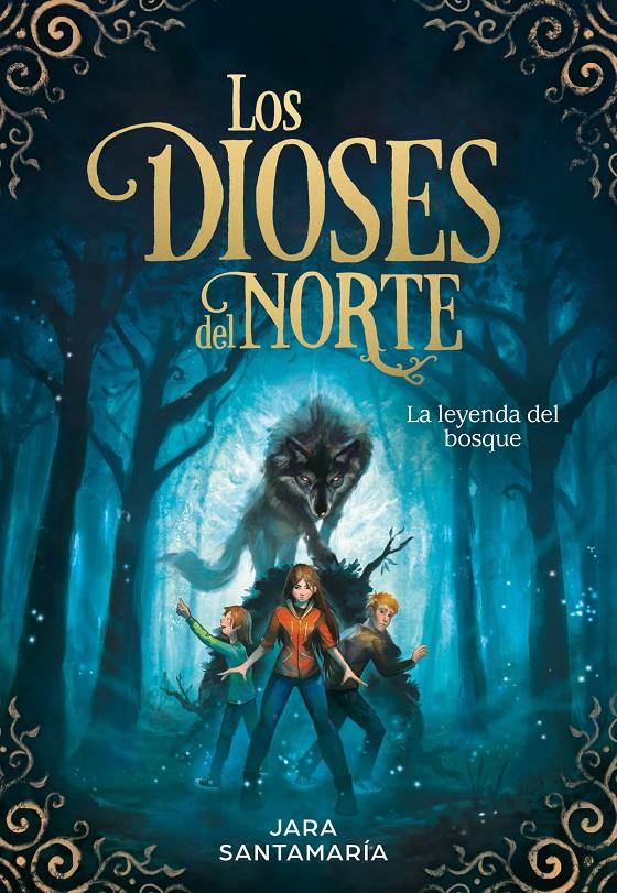 La leyenda del bosque (Los dioses del norte #01) | 9788417424343 | Santamaría, Jara | Librería online de Figueres / Empordà