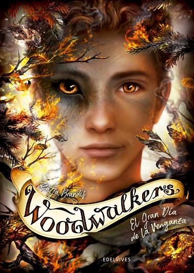 Woodwalkers #06. El Gran Día de la Venganza | 9788414041864 | Brandis, Katja | Llibreria online de Figueres i Empordà