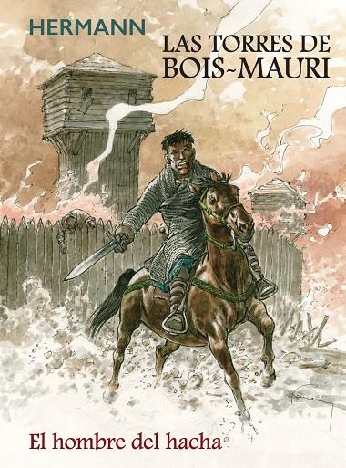 Las torres de Bois Mauri. El hombre del hacha | 9788413425054 | Huppen, Hermann | Llibreria online de Figueres i Empordà